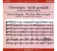 Chorstimme Sopran I (2 CD) - Messe in H-Moll