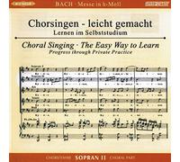 Edition Peters – Chorstimme Sopran II – Messe in H-Moll – 2 CD