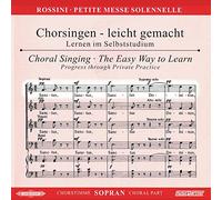 Chorstimme Sopran - Petite Messe Solennelle