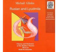 Chorus and Orchestra of The Bolshoi Theatre, Moscow - Ruslan and Lyudmila - M.Glinka (K.Kondrashin)(3CDs) (UK Import)