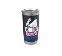 Chorus Comes Alive Singing Stage Stainless Steel Insulated Tumbler