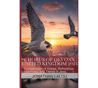 Chorus of Devoxx - United Kingdom 2024: Compendium of Voices, Reflections, Learnings, and Trends in Java
