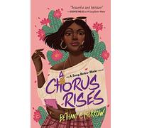 Chorus Rises: A Song Below Water novel: 2