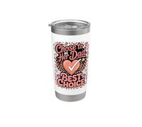 Chose to Be Her Dad Best Choice Stainless Steel Insulated Tumbler