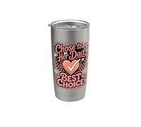 Chose to Be Her Dad Best Choice Stainless Steel Insulated Tumbler