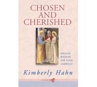 Chosen and Cherished: Biblical Wisdom for Your Marriage