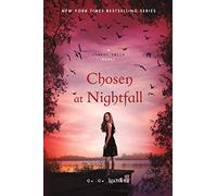 Chosen at Nightfall: 5 (A Shadow Falls Novel)
