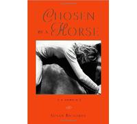 Chosen By A Horse: A Memoir