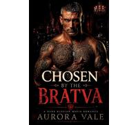 Chosen by the Bratva: An Age Gap, Alpha Male, Dark Russian Mafia Romance: 1 (The Volkov Russian Mafia)