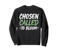 Chosen Called To Bloom Plant Lover Growth Sweatshirt