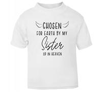 Chosen for Earth by My Sister up in Heaven, Family Memorial Remembrance Quote with Wings [BBY7] Short Sleeve Cotton Toddler t Shirt, 1-2 Years, White