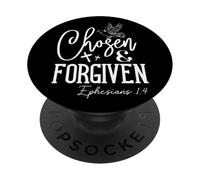 Chosen & Forgiven Spiritual Message Uplifting Bible Quote PopSockets Adhesive PopGrip
