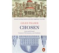 Chosen: Lost and Found between Christianity and Judaism