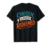 Chosen Loved Redeemed - Vintage Bible Verse Christian T-Shirt
