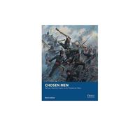 Chosen Men: Military Skirmish Games in the Napoleonic Wars