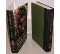 Chosen Soldier: The Making of a Special Forces Warrior