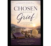 Chosen Through Grief