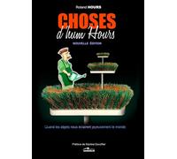 Choses d’hum’Hours 2: Quand les objets nous éclairent joyeusement le monde