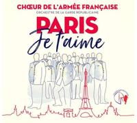 Chouer de l'Armée Française Paris, Je T'aime (CD) Album (US IMPORT)