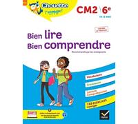 Chouette - Bien lire, bien comprendre CM2/6e