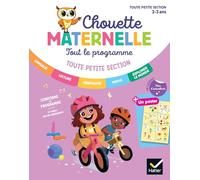 Chouette Maternelle - Tout le programme TPS - 2 ans: Chouette entrainement Tout en un