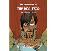 Chouin, Lionel - The Adventures of the Mad Tsar