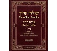 Choul'han Aroukh - Or Ha'Haïm Tome 3: Texte hébreu avec traduction française - Fêtes (429-697) (Choul'han Aroukh - Halakha - Édition bilingue)