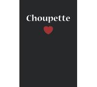 Choupette: Carnet de notes Choupette - 100 pages lignées - cadeau original drôle chou