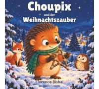 Choupix und der Weihnachtszauber