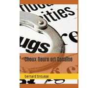 Choux fleurs ert Cocaïne