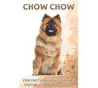 Chow Chow: Fun Facts on Dogs for Kids #34