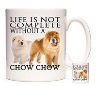 CHOW CHOW GIFT MUG, Life Is Not Complete without a Chow Chow, Ceramic Gift Mug,