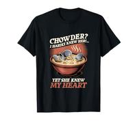 Chowder I Hardly Knew Her Yet She Knew My Heart Chowder Fan T-Shirt