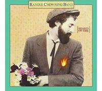 Chowning, Randle -Band- - Hearts on Fire