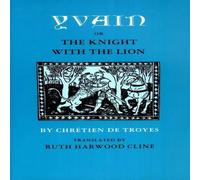 Chretien de Troyes Yvain; Or, the Knight with the Lion Paperback Book Chretien de Troyes Multicolor
