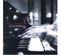 Chris Anderson - From The Heart