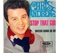 Chris Andrews (3) - Stop That Girl