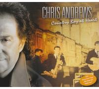 Chris Andrews - Country Boy at Heart