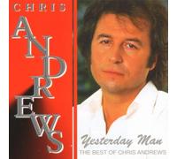 Chris Andrews - Yesterday Man