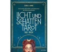 Chris-Anne Hann Licht und Schatten Tarot - Das Buch: Die Symbole, Bot (Hardback)