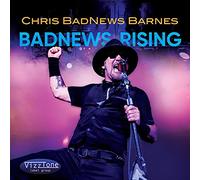 Chris "BadNews" Barnes - BadNews Rising