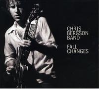 CHRIS BAND BERGSON - Fall Changes