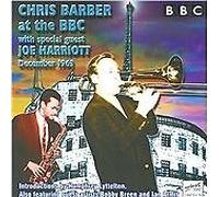 Chris Barber - At The Bbc With Special Guests