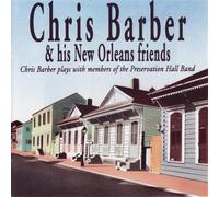 Chris Barber - Chris Barber & his New Orleans Friends