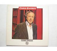 Chris Barber - Come Friday