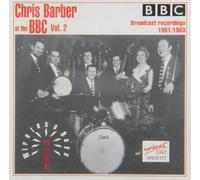 Chris Barber & His Band - Chris Barber at the BBC Vol 2