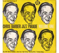 CHRIS BARBER JAZZ PARADE - CHRIS BARBER JAZZ PARADE - VOLUME ONE 7in E.P [33592]