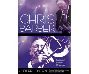 Chris Barber - Jubilee Concert