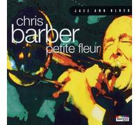 Chris Barber - Petite Fleur