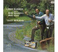 Chris Barber, Rod Mason - Jazz Holiday [Vinyl LP]